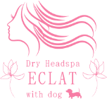Dry Headspa ECLAT with dog